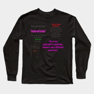 Alice in Wonderland Quote Stickers Long Sleeve T-Shirt